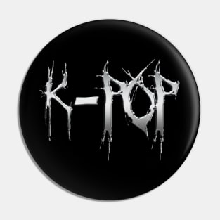 K-POP - Metal! Pin