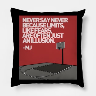 Never Say Never Basketball Quote Pillow