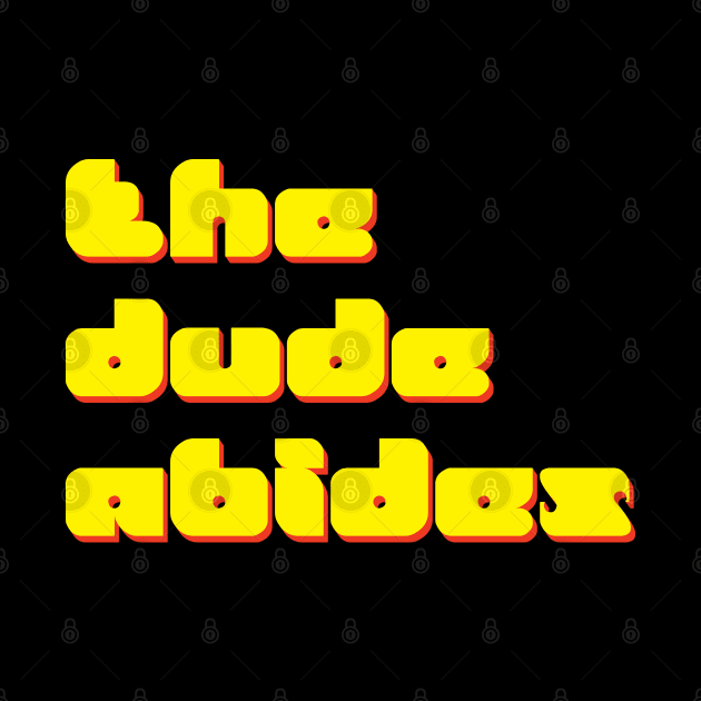 The Dude Abides by Trendsdk