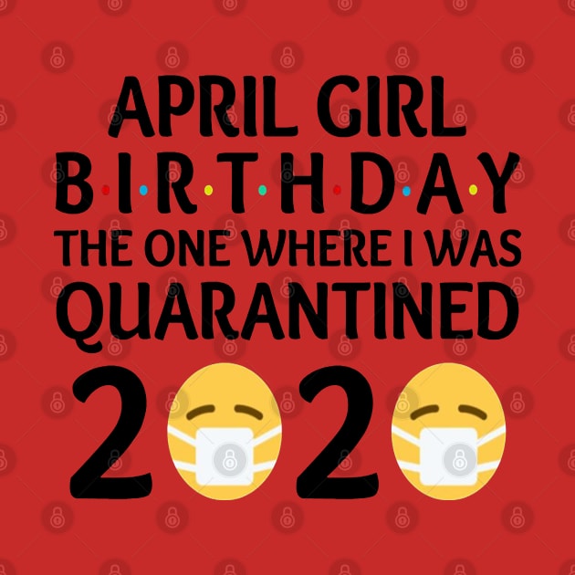 april girl birthday quarantined by fuadiner