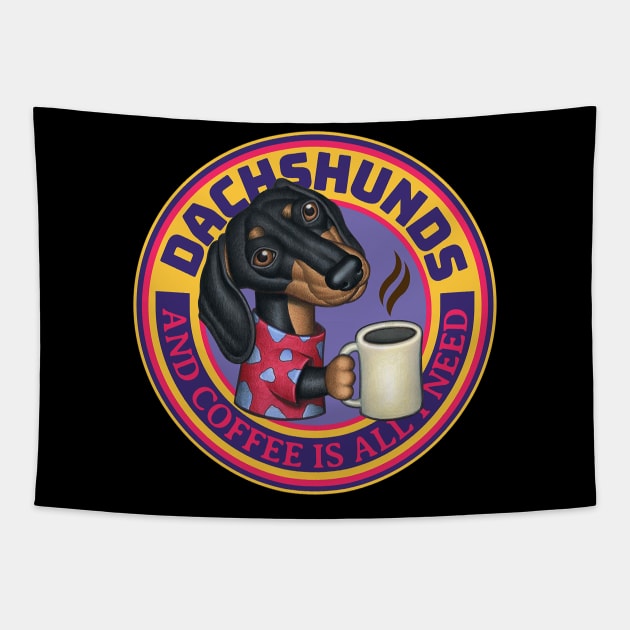 funny cute Doxie Dachshunds and Coffee drink morning Tapestry by Danny Gordon Art