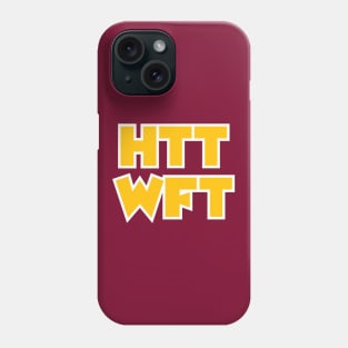 HTTWFT - Burgundy Phone Case
