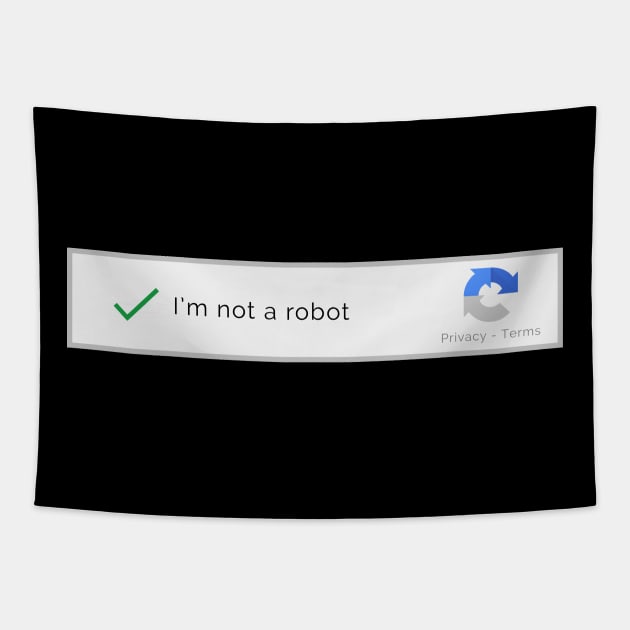 I'm Not A Robot, CAPTCHA Failure, I might be a robot, Tapestry by kknows