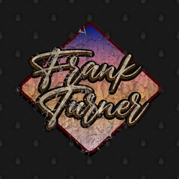 Frank Turner vintage design on top by agusantypo