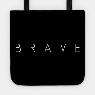 Brave Tote