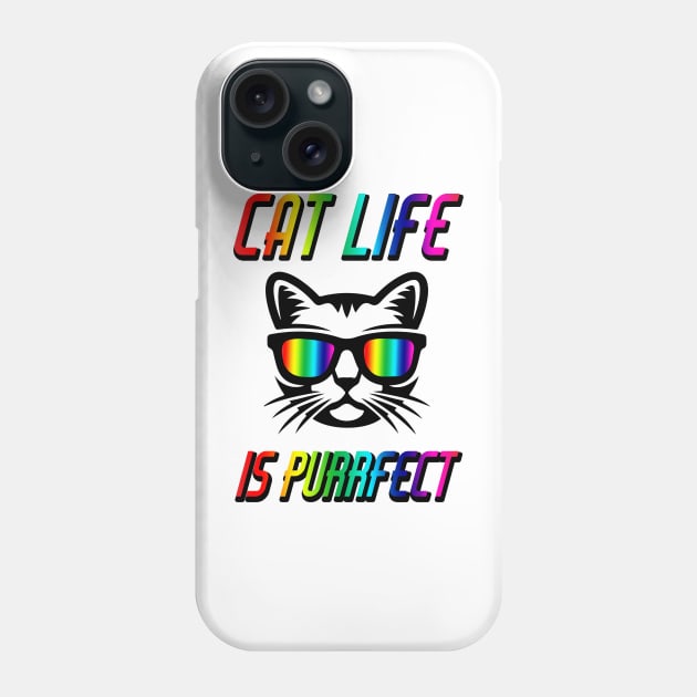 Cat Life Is Purrfect Phone Case by Aratack Kinder