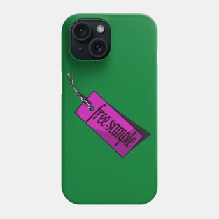 Free Sample No 4 - Funny Quote Phone Case