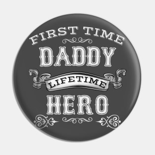 New Dad First Time Dad Lifetime Hero Pin