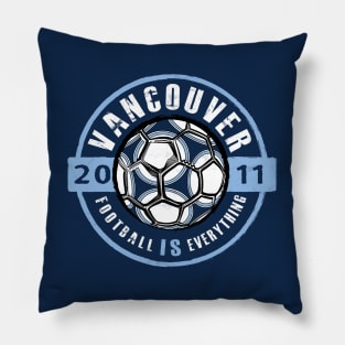 Football Is Everything - Vancouver Vintage Pillow