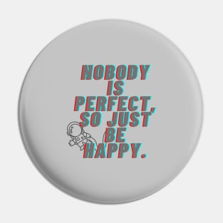 Just Be Happy Pin