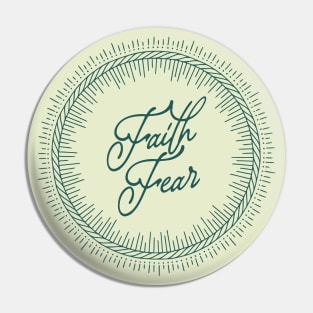 faith over fear Pin