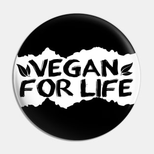 Vegan For Life Pin