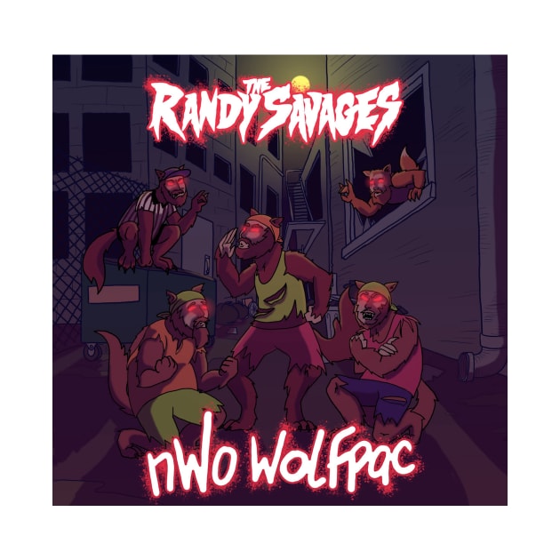 THE RANDY SAVAGES NWO WOLFPAC ALBUM COVER Claire McKinney Art by Morketiden Productions