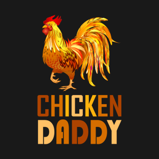 Chicken Daddy T-Shirt