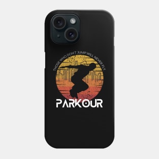 PARKOUR | Wear your extreme sport Phone Case