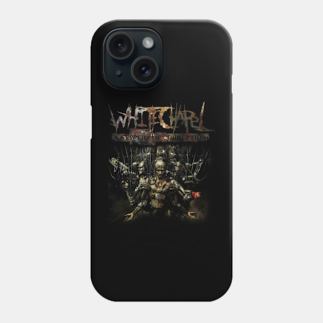 WHITECHAPEL - A NEW ERA OF CORRUPTION Phone Case by BanyakMau