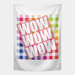 Free T Shirt Day Wow Funny WOW WOW WOW meme Tapestry