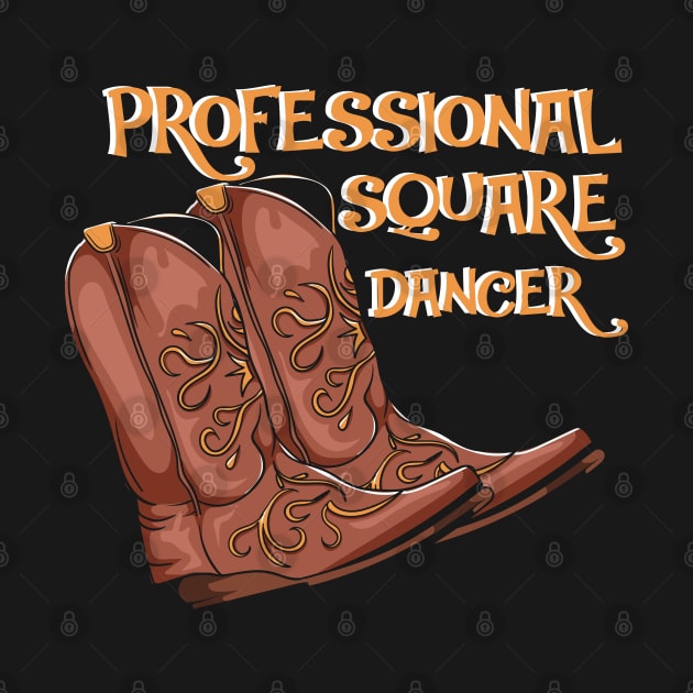 SQUARE DANCE: Professional Square Dancer Gift by woormle