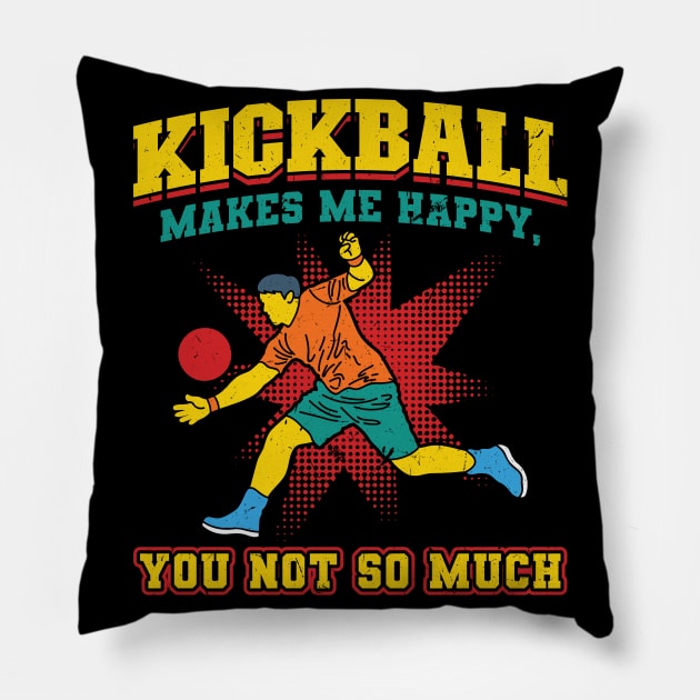 Kickball makes me happy you not so much Kickballer Pillow by Peco-Designs