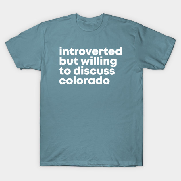 Discover Colorado State - Colorado State - T-Shirt