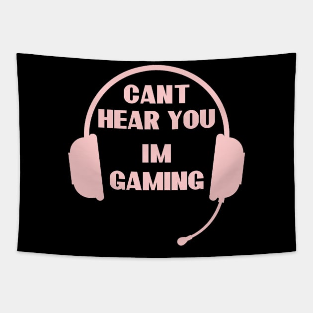Funny Gamer Gift Headset Can't Hear You I'm Gaming Tapestry by S-Log