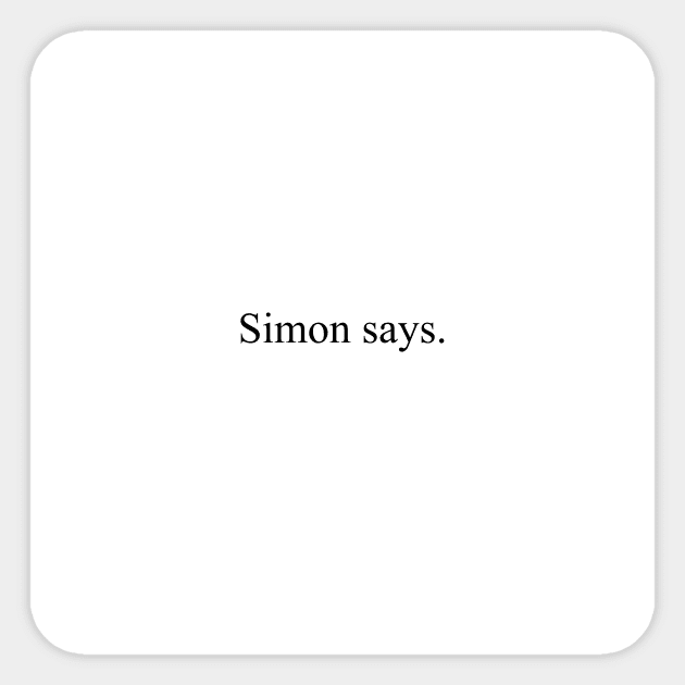 Simon Says Stickers for Sale