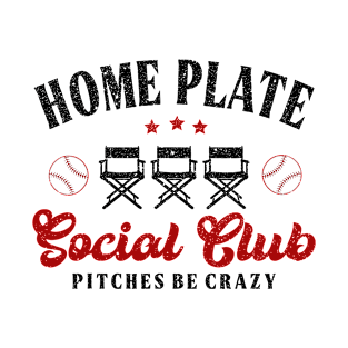 Home Plate Social Club, Midday, Softball Mom, Softball Dad, Softball Game Day, Softball Grandma, Softball Family T-Shirt