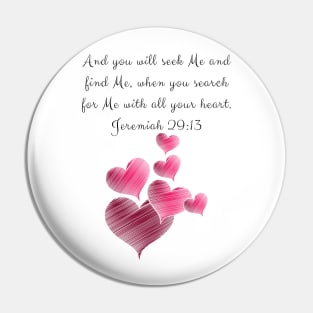 Jeremiah 29:11-13 Scripture - And You Will Seek Me And You Will Find Me - Bible Verse Pin