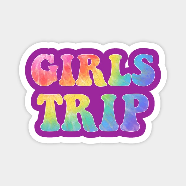 Girls Trip Magnet by Rebel Merch