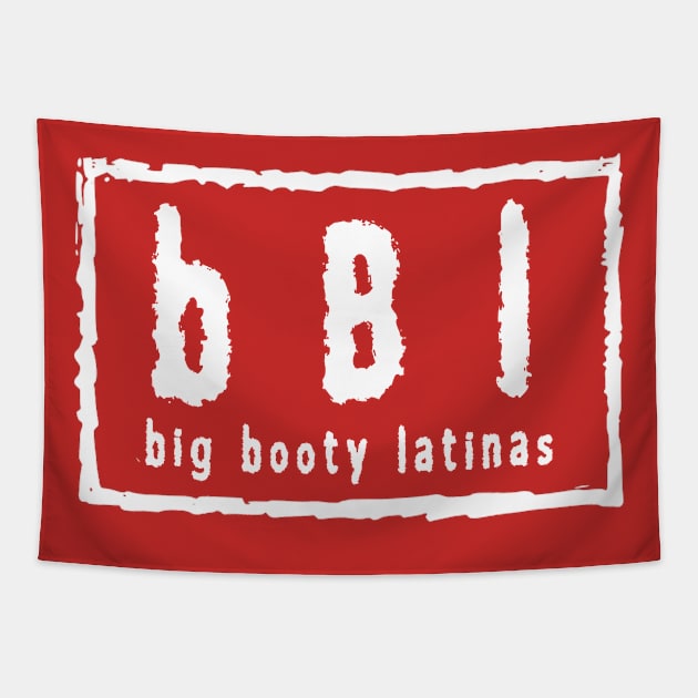 Big Booty Latinas (NWO) Tapestry by waynemoxxi