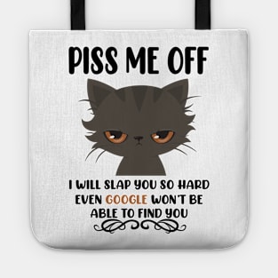 Piss Me Off Cat Tote