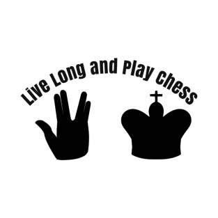 Live Long and Play Chess T-Shirt
