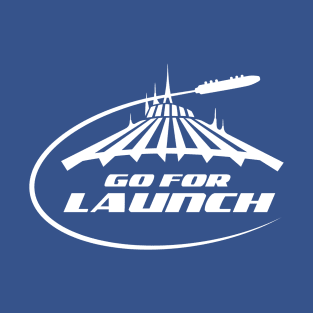 Go For Launch T-Shirt