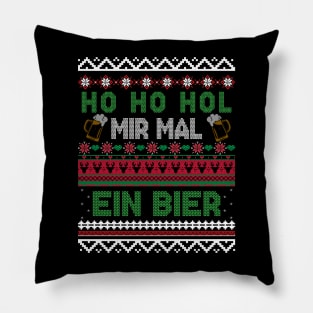 Ho Ho Hol Mir Mal Ein Bier Funny Christmas Ugly Christmas Sweater Xmas Pillow