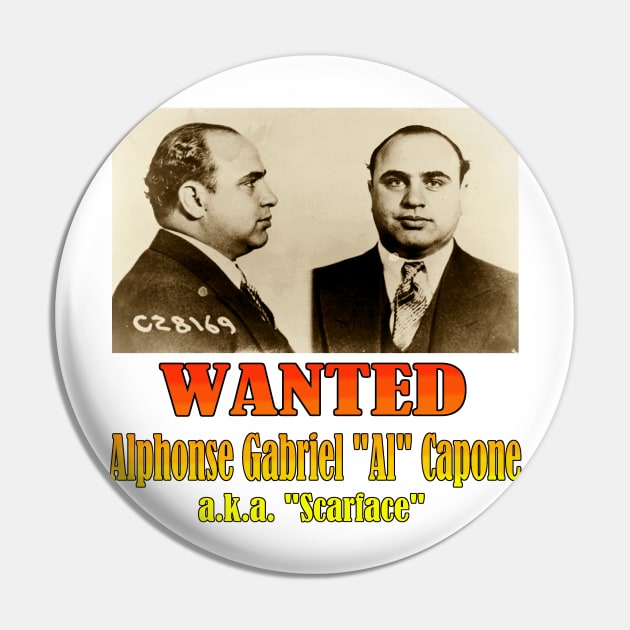 Wanted: Alphonse Gabriel "Al" Capone Pin by Naves