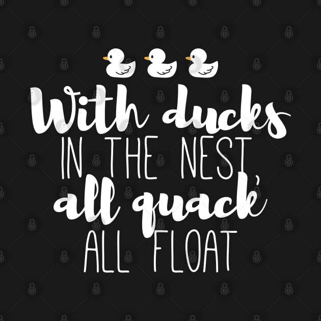 Funny Ducks and Quack Float Puns Quote Design II by FlinArt