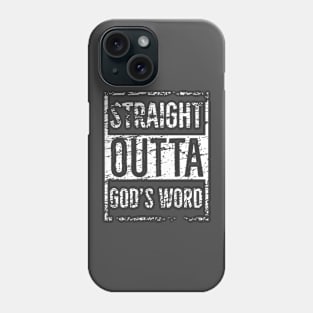 Distress look, Straight outta God's word Phone Case