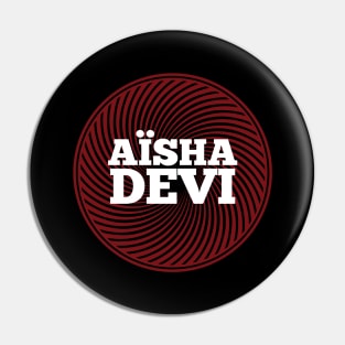 Aisha Devi Pin