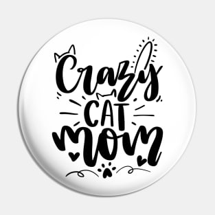 Crazy Cat Mom Pin