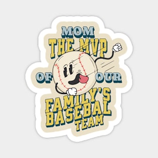 FUNNY BASEBALL MOM Magnet