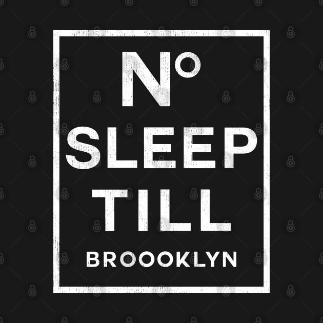 No Sleep Til Brooklyn by Dimma Viral