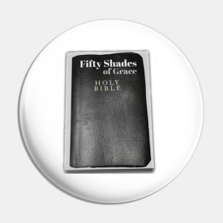 Fifty Shades of Grace - A Christian take on the popular novel Fifty Shades of Grey. Pin