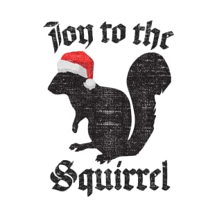 JOY TO THE SQUIRREL Christmas Santa Nature Lovers Tee Shirt T-Shirt
