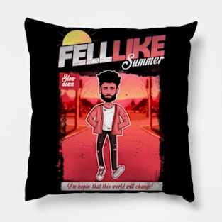 FELL LIKE Pillow