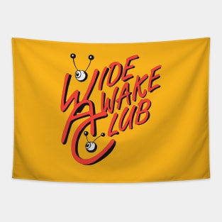 Wide Awake Club Tapestry