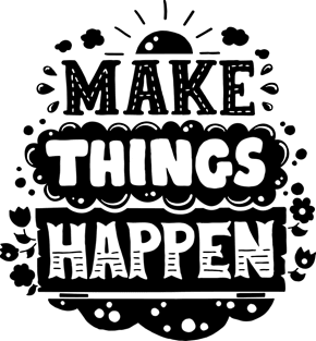 Make things happen Magnet