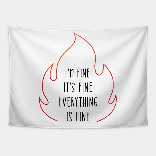 Everything is FINE Tapestry by PunTime