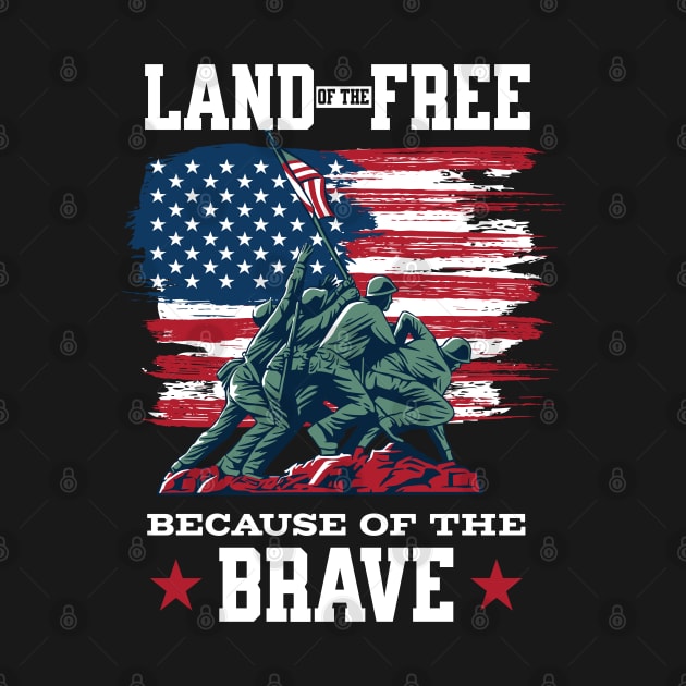 Land Of The Free Because Of The Brave by Brookcliff