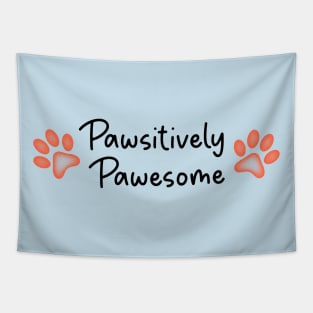 Pawsitively pawesome Tapestry