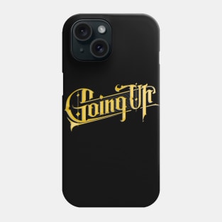 Going Up Phone Case